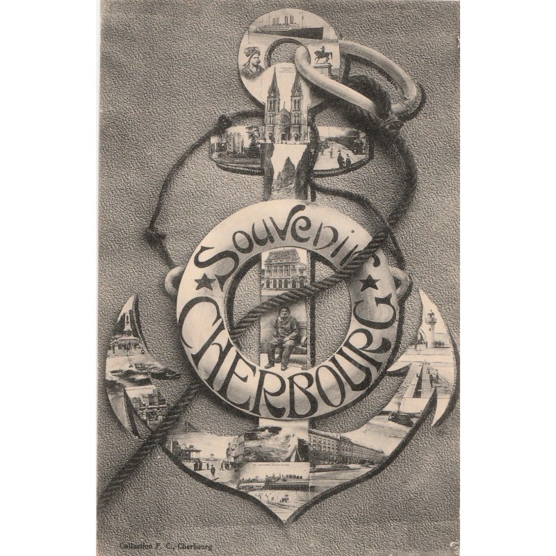 CHERBOURG  - SOUVENIR CHERBOURG - ANCRE MARINE - CARTE DATEE DE 1915.