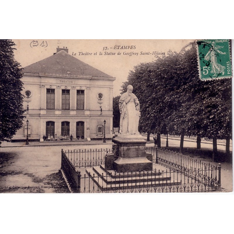 ETAMPES - LE THEATRE ET LA STATUE DE GEOFFROY SAINT HILAIRE - CARTE AVEC TEXTE.