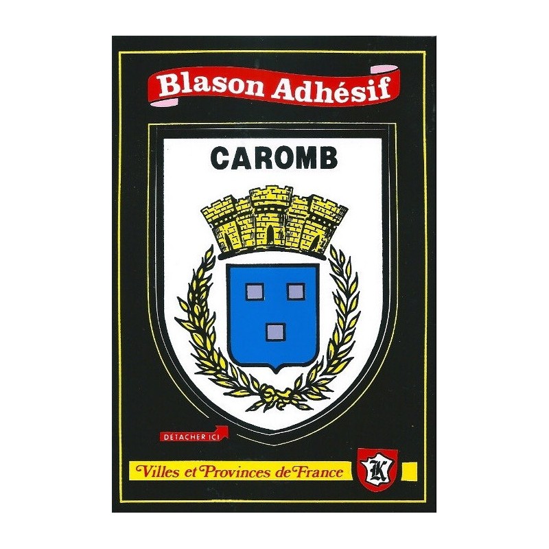 CAROMB - BLASON ADHESIF - CARTE NON CIRCULEE.