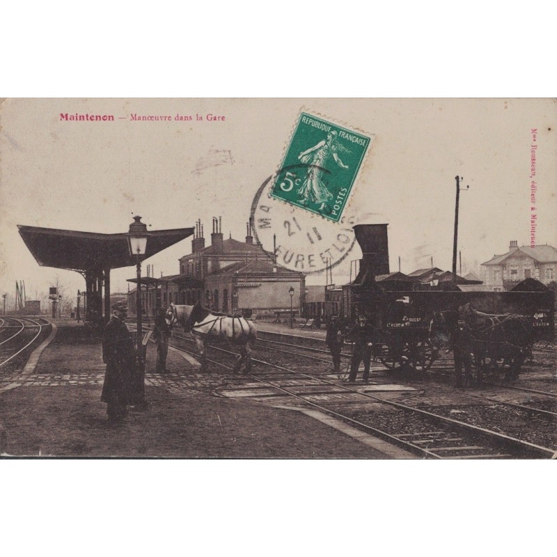 MAINTENON - MANOEUVRE DANS LA GARE - ANIMATION - ATTELAGE  - CARTE DATEE DE 1911.