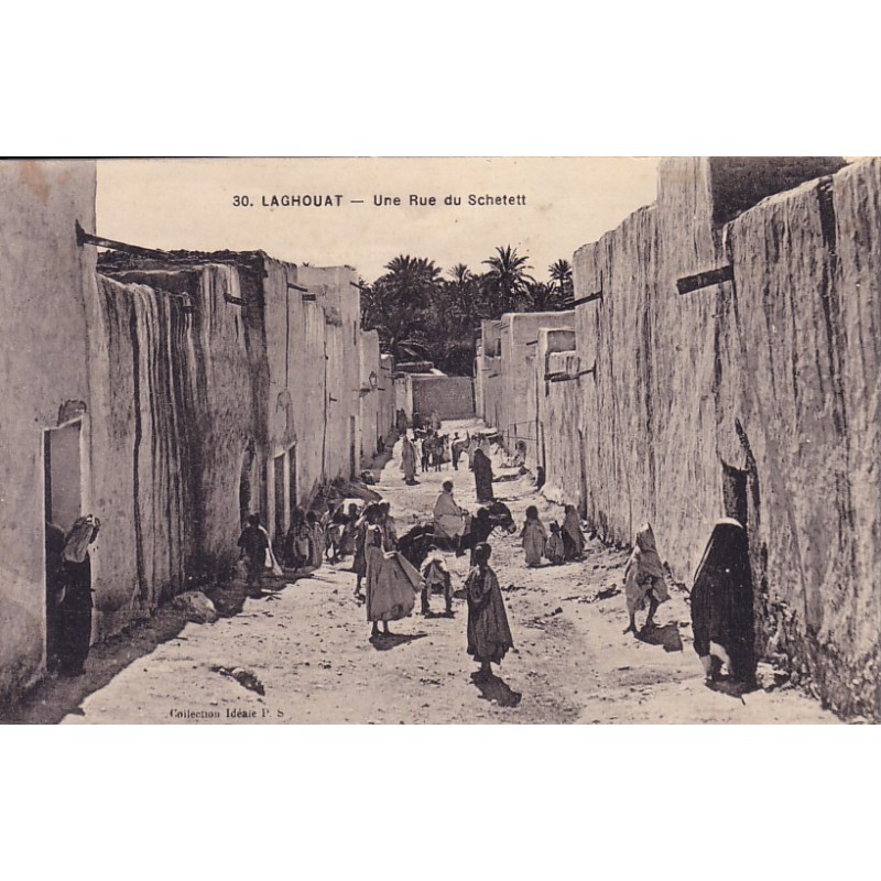 LAGHOUAT - UNE RUE DU SCHETTET - AVEC TEXTE.