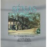 BOUCHES DU RHONE - SENAS - LE TEMPS RETROUVE - CLAUDE JOUVE, MICHEL TELLENE, MARCEL BARIZON - 1996.