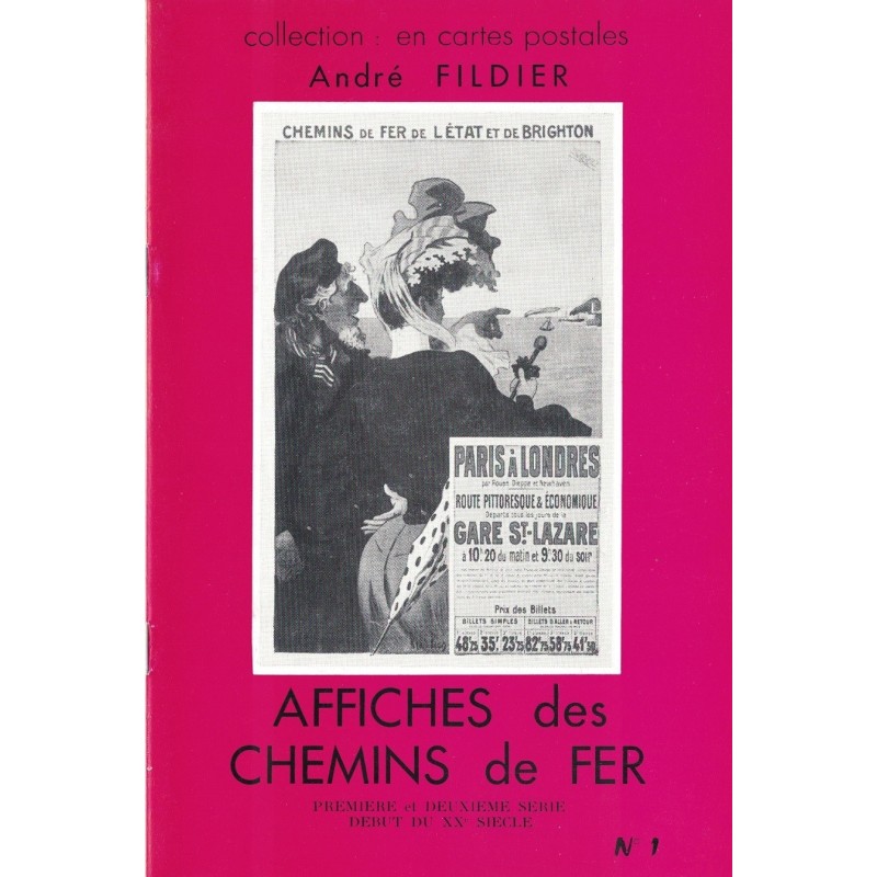 AFFICHES DES CHEMINS DE FER - CARTES POSTALES - No1 - ANDRE FILDIER - 1976.