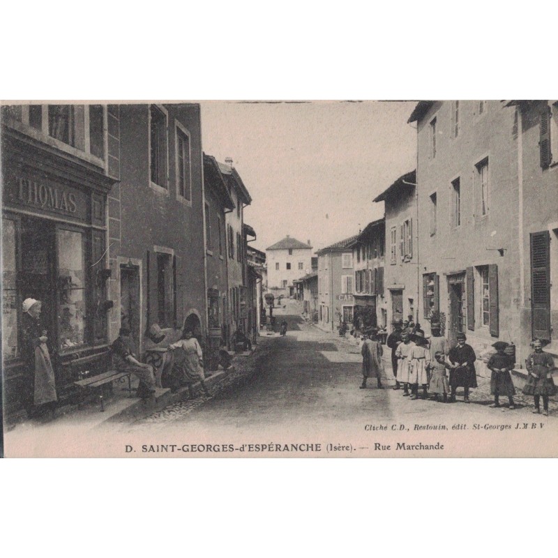 SAINT GEORGES D'ESPERANCHE - RUE MARCHANDE - BELLE ANIMATION ET MAGASIN - CARTE NON CIRCULEE.