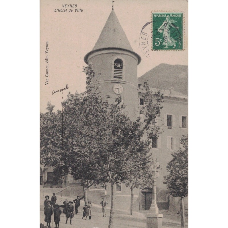 VEYNES - L'HOTEL DE VILLE - ANIMATION - CARTE DATEE DE 1908.