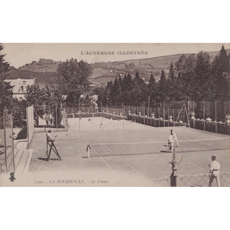 LA BOURBOULE - LE TENNIS - SPORT - CARTE DATEE DE 1922.