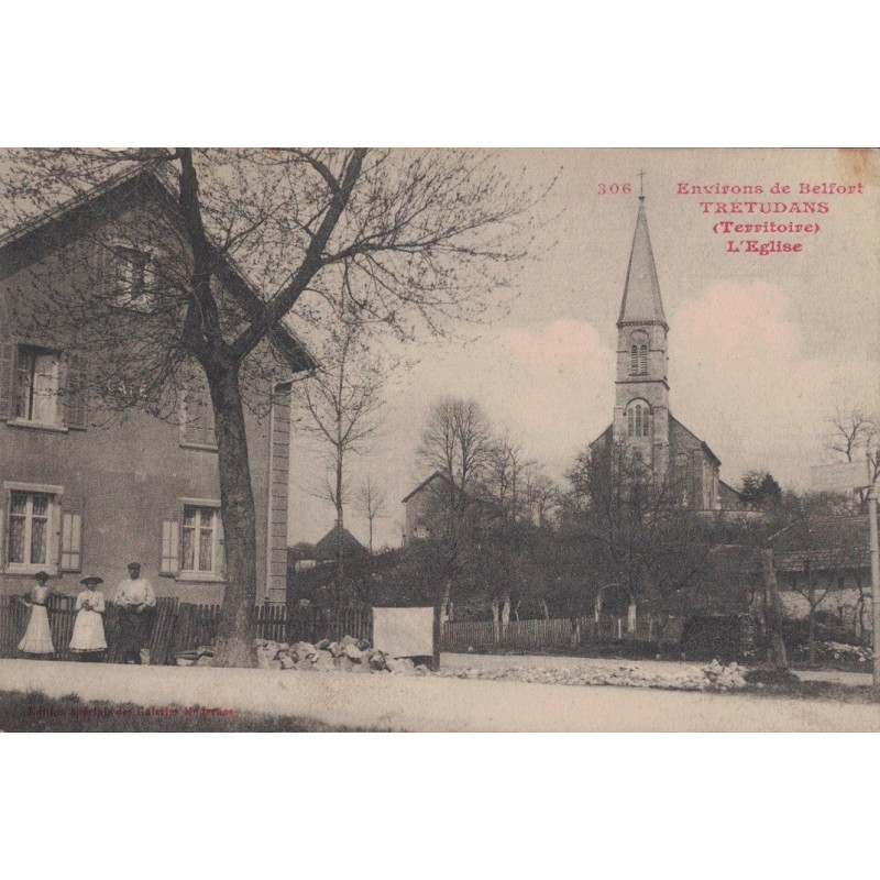 TRETUDANS  - ENVIRONS DE BELFORT - L'EGLISE - ANIMATION - CARTE AVEC TEXTE.