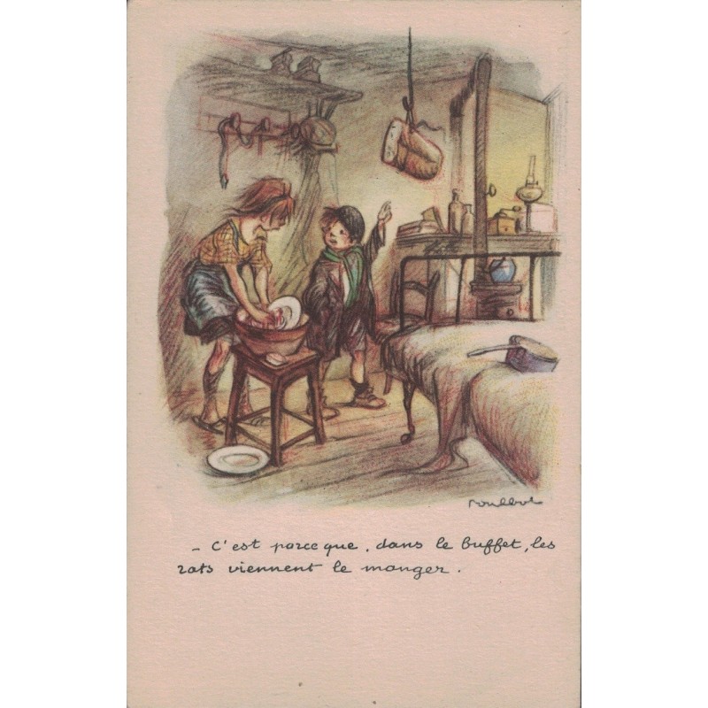POULBOT - ILLUSTRATEUR - "C'est parce que dans le buffet, les rats viennent le manger " - CARTE NON CIRCULEE.