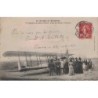 UN AVIATEUR AVEUGLE EN AEROPLANE - M.EGRETEU SUR BIPLAN SCHMITT PILOTE PAR GARAIS - A CHARTRES - DATEE DE 1913.