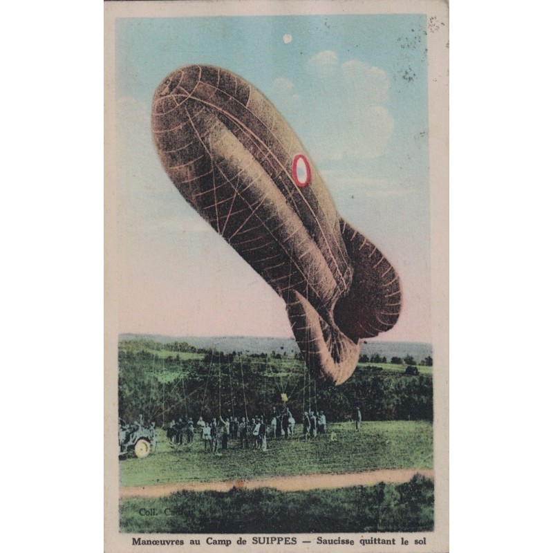 SUIPPES - MANOEUVRE AU CAMP DE SUIPPES - SAUCISSE QUITTANT LE SOL - CARTE AVEC TEXTE.