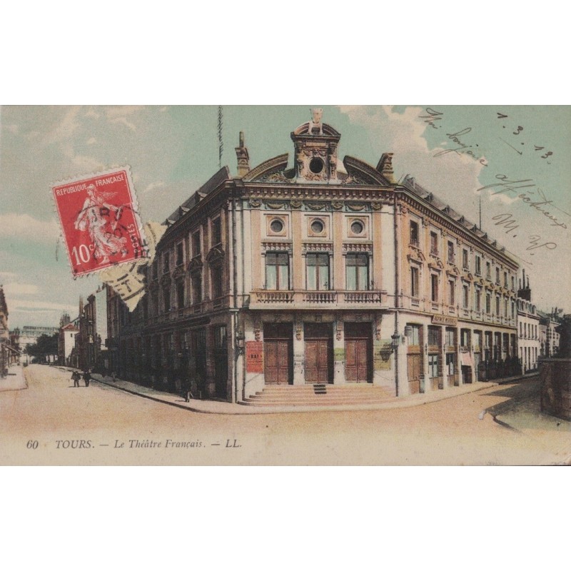 TOURS - LE THEATRE FRANCAIS - CARTE DATEE DE 1913.
