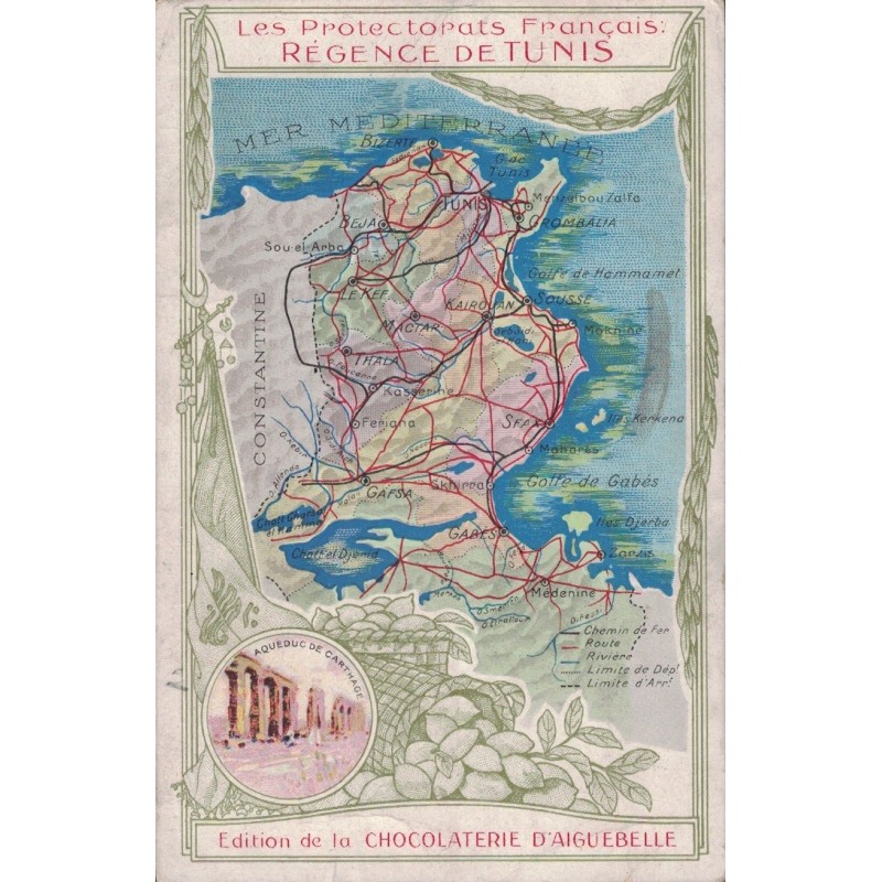 TUNISIE - REGENCE DE TUNIS - CARTE GEOGRAPHIQUE - CHOCOLATERIE D'AIGUEBELLE.