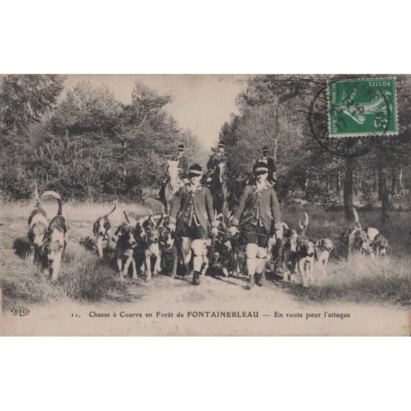 FONTAINEBLEAU - CHASSE A COURRE EN FORET - EN ROUTE POUR L'ATTAQUE - ANIMATION - CARTE AVEC TEXTE.