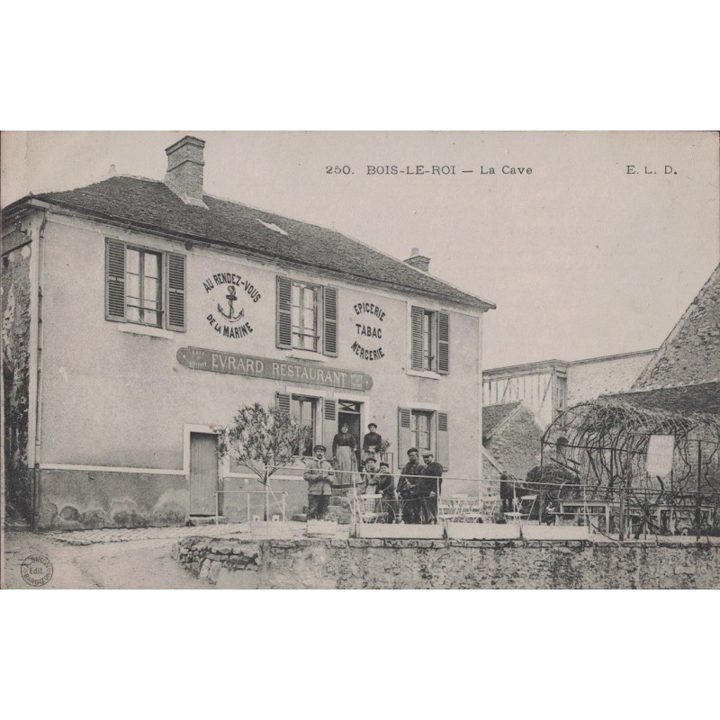 BOIS LE ROI - LA CAVE - RESTAURANT EVRARD - EPICERIE - TABAC - MERCERIE - ANIMATION - AVEC TEXTE.