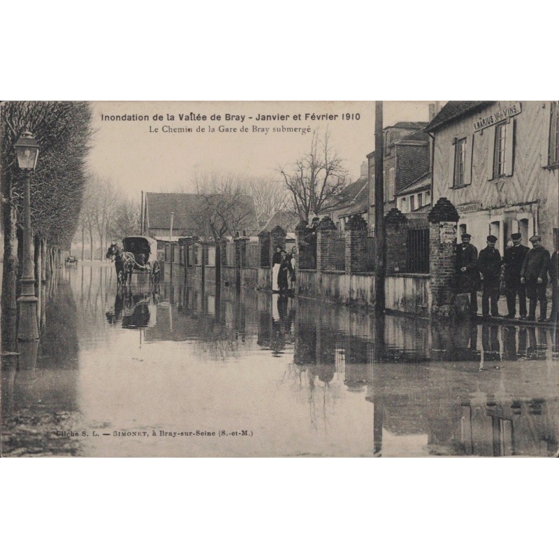BRAY SUR SEINE - INONDATION DE LA VALLEE DE BRAY - JANVIER ET FEVRIER 1910 - ANIMATION - CARTE AVEC TEXTE.