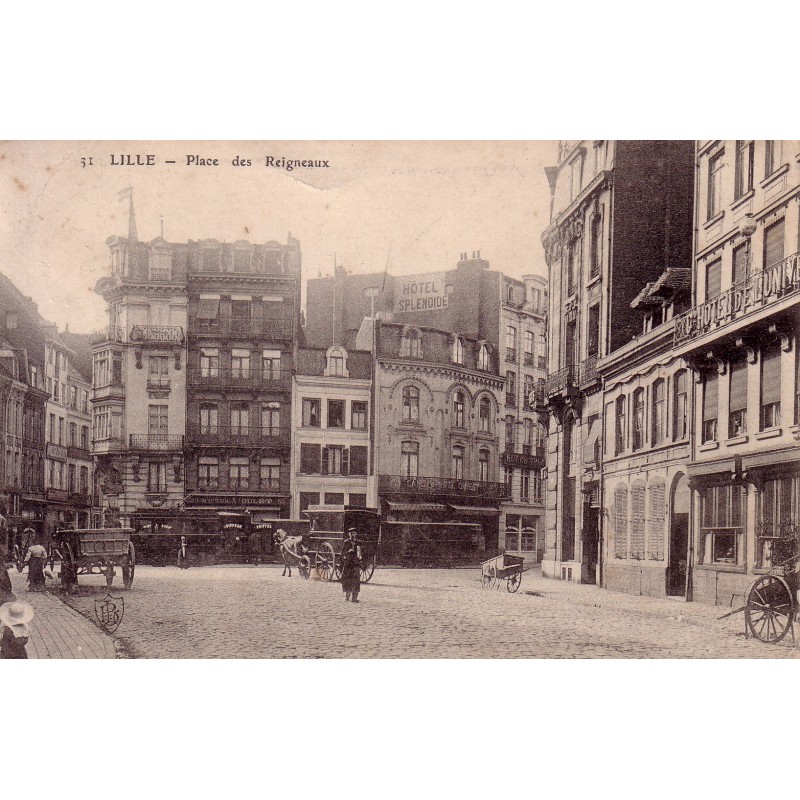 LILLE - PLACE DES REIGNEAUX - CARTE DATEE DE 1903.