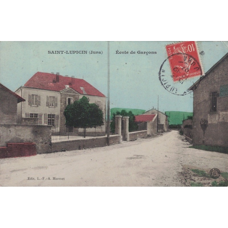 SAINT-LUPICIN - ECOLE DE GARCONS - CARTE DATEE DE 1907.