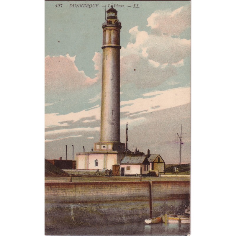 DUNKERQUE - LE PHARE - CARTE DATEE DE 1915.