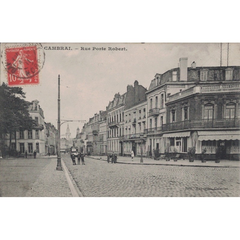 CAMBRAI - RUE PORTE ROBERT - CARTE DATEE DE 1911.