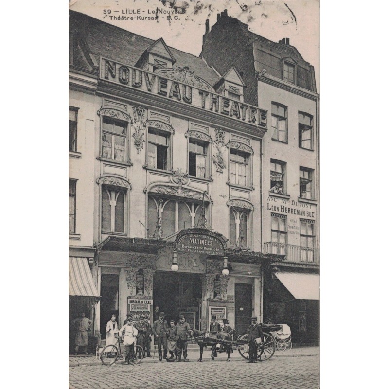 LILLE - LE NOUVEAU THEATRE KURSAAL - ATTELAGES - ANIMATION - CARTE DATEE DE 1909.