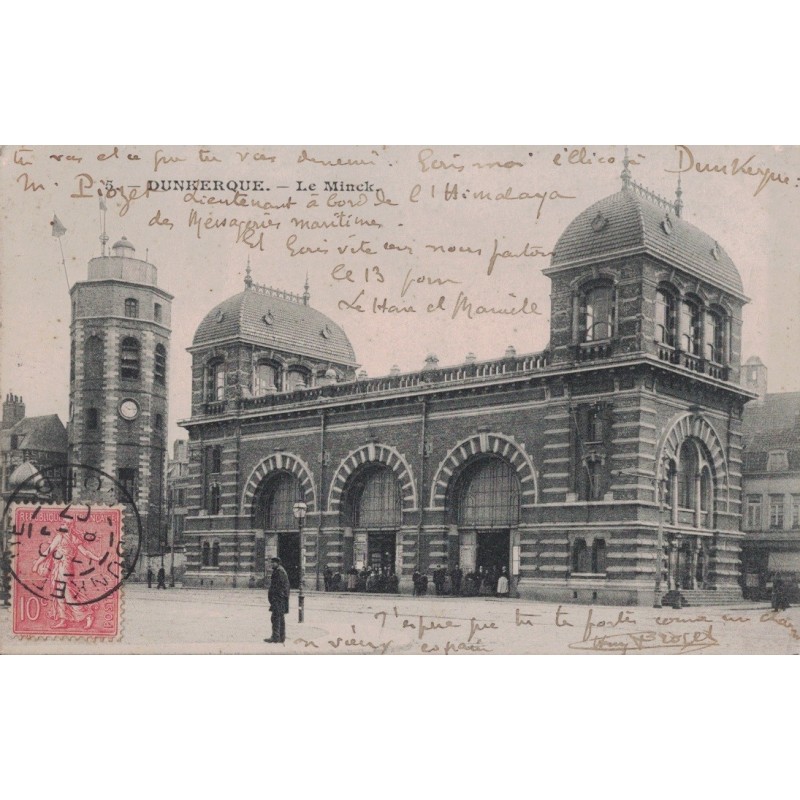 DUNKERQUE - LE MINCK - CARTE DATEE DE 1907.