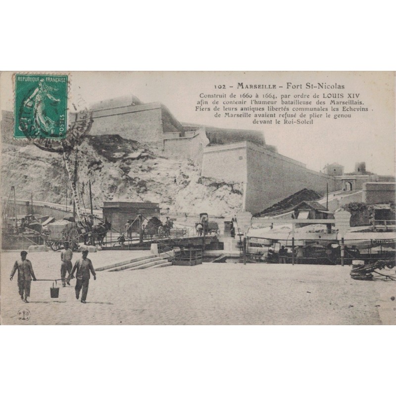 MARSEILLE - FORT ST NICOLAS - LES TRAVAUX - CARTE DATEE DE 1911.