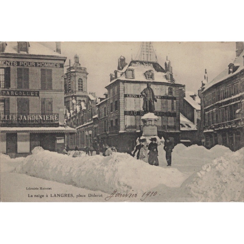 LANGRES - PLACE DIDEROT - LA NEIGE A LANGRES - ANIMATION - CARTE DATEE DE 1910.