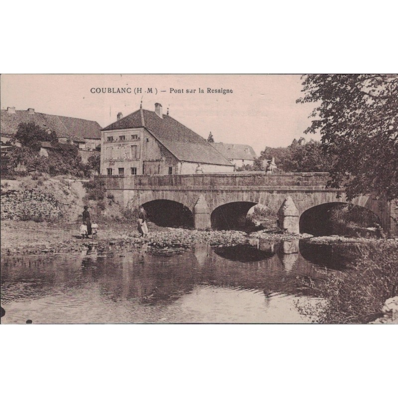 COUBLANC - PONT SUR LA RESAIGNE - ANIMATION - CARTE NON CIRCULEE.