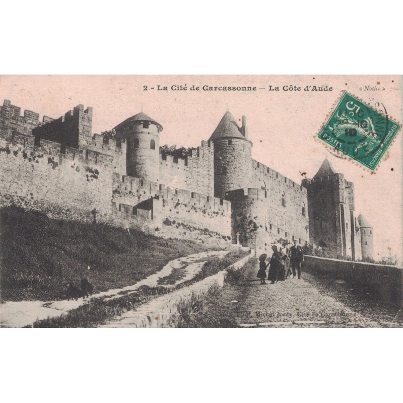 CARCASSONNE - LA CITE - CARTE DATEE DE 1910.