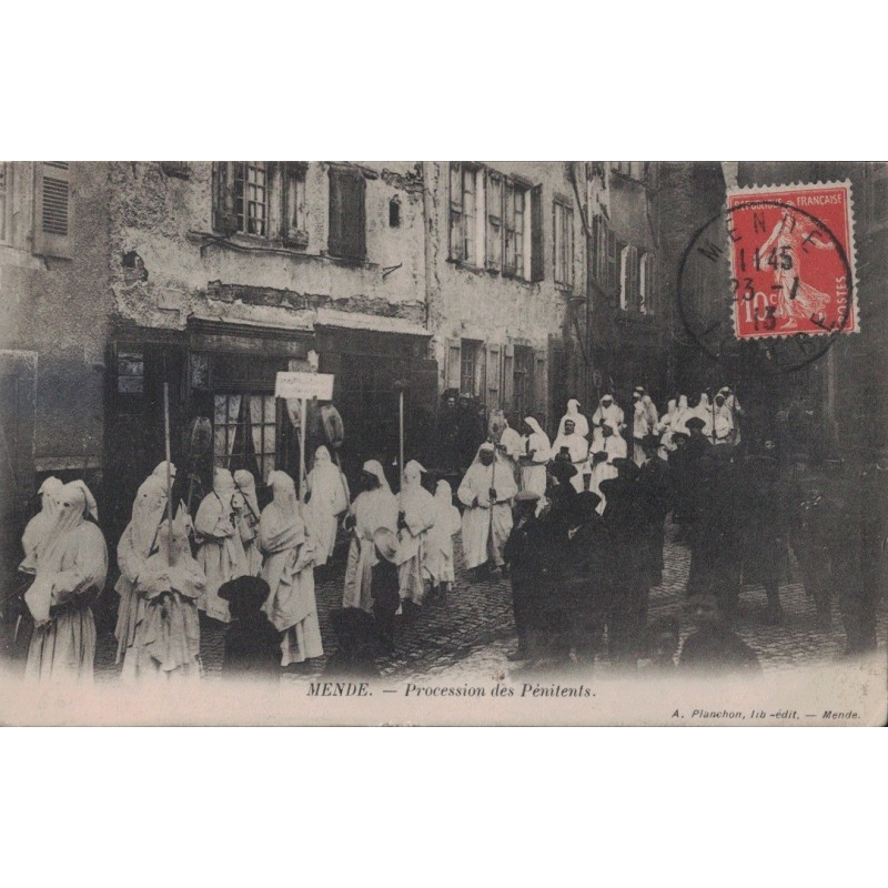 MENDE - PROCESSION DES PENITENTS -  ANIMATION - CARTE DATEE DE 1913.
