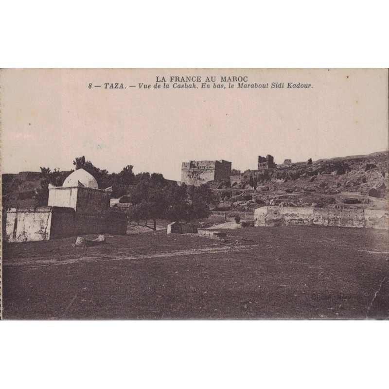 TAZA - VUE DE LA CASBAH - EN BAS LE MARABOUT SIDI KADOUR - CARTE AVEC TEXTE.