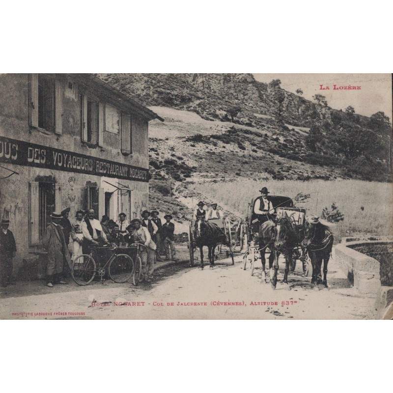 SAINT PRIVAT DE VALLONGUE - COL DE JALCRESTE - HOTEL NOGARET - ATTELAGES  - CARTE DATEE DE 1905.