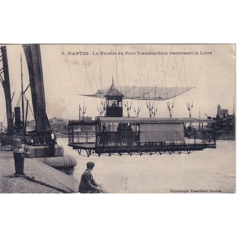 NANTES - LA NACELLE DU PONT TRANSBORDEUR TRAVERSANT LA LOIRE - CARTE NON CIRCULEE.