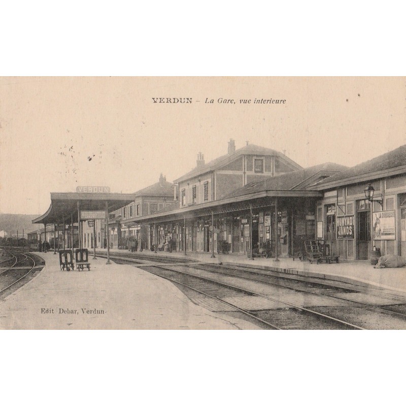 VERDUN - LA GARE - VUE INTERIEURE - CARTE DATEE DE 1915.