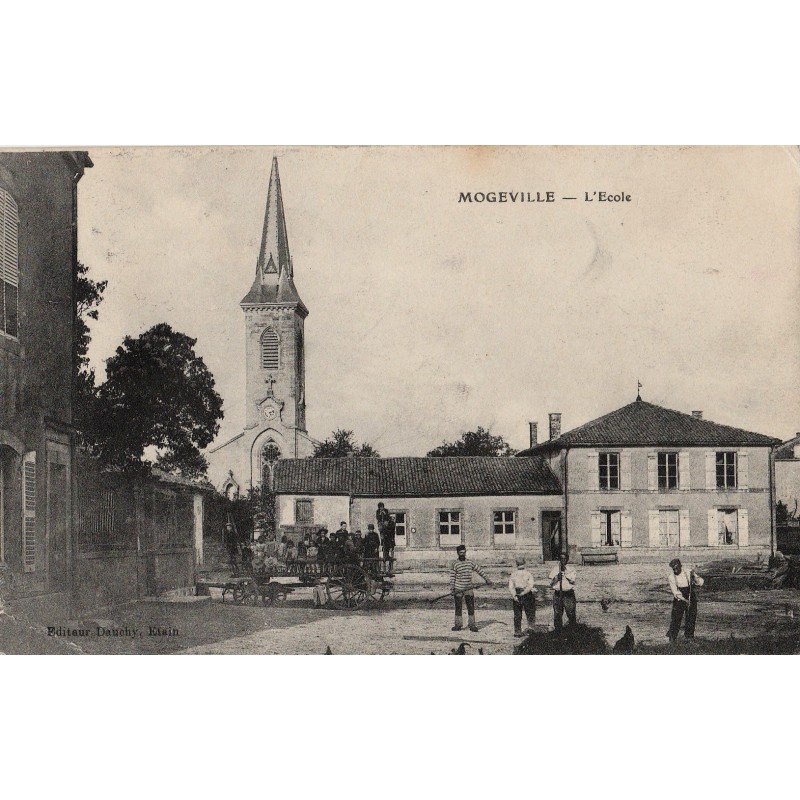 MOGEVILLE - L'ECOLE - ANIMATION - TRAVAILLEURS - ENFANTS - CARTE DATEE DE 1908.