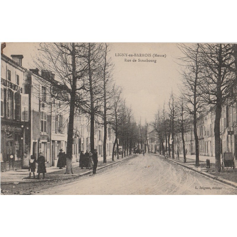 LIGNY EN BARROIS - RUE DE STRASBOURG - ANIMATION -  CARTE AVEC TEXTE.