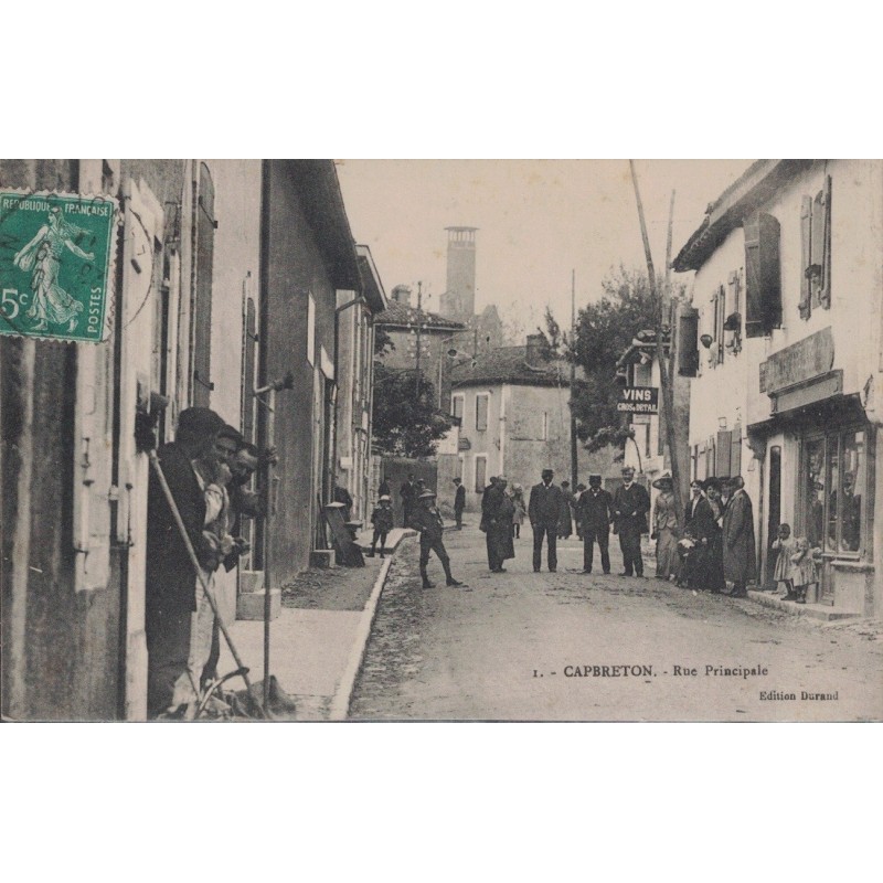 CAPBRETON - RUE PRINCIPALE - ANIMATION - COMMERCE - CARTE DATEE DE 1911.