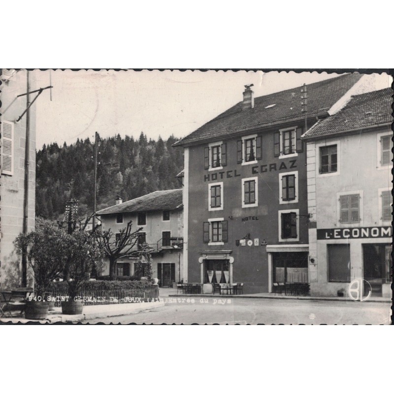 SAINT GERMAIN DE JOUX - ENTREE DU PAYS - HOTEL DE EGRAZ - CARTE AVEC TEXTE.