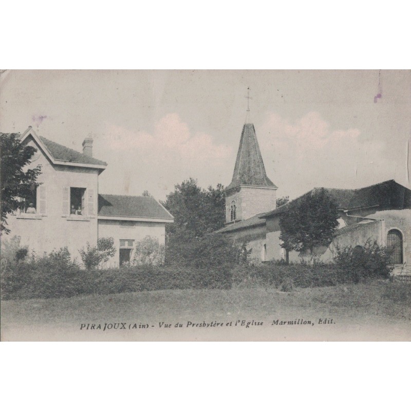 PIRAJOUX - VUE DU PRESBYTERE ET L'EGLISE - CARTE AVEC TEXTE.