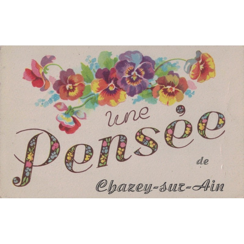 CHAZEY SUR AIN - UNE PENSEE - CARTE DATEE DE 1947.