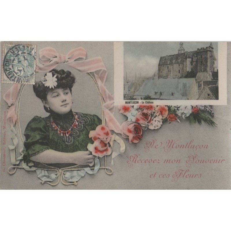 MONTLUCON - RECEVEZ MON SOUVENIR ET CES FLEURS - CARTE DATEE DE 1907.