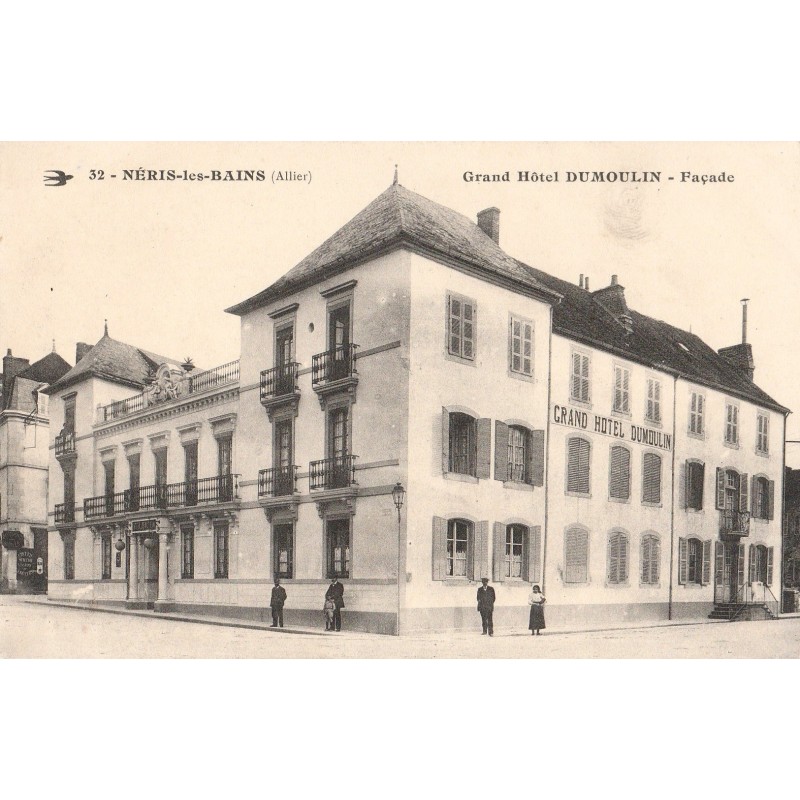 NERIS LES BAINS - GRAND HOTEL DUMOULIN - FACADE - CARTE DATEE DE 1915.