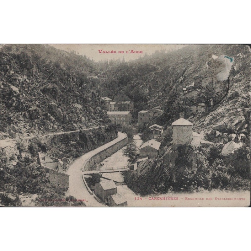 CARCANIERES - ENSEMBLE DES ETABLISSEMENT - CARTE DATEE DE 1911.