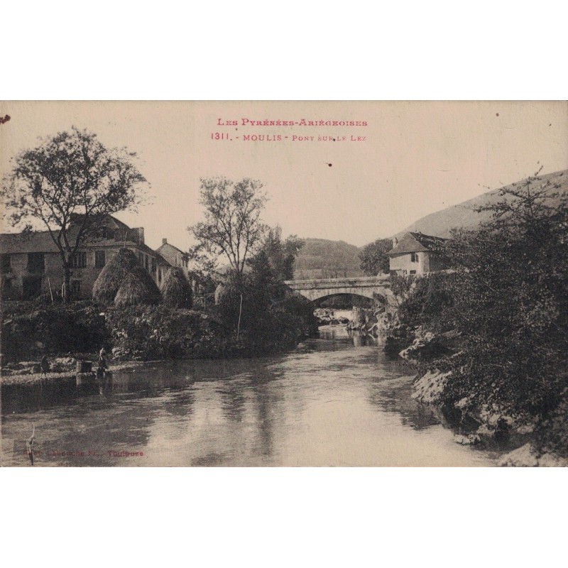 MOULIS - PONT SUR LE LEZ - CARTE AVEC TEXTE.