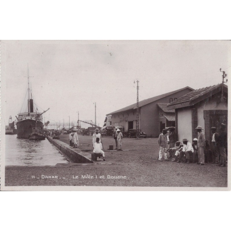 SENEGAL - DAKAR - LE MÔLE ET LA DOUANE - ANIMATION - CARTE NON CIRCULEE.