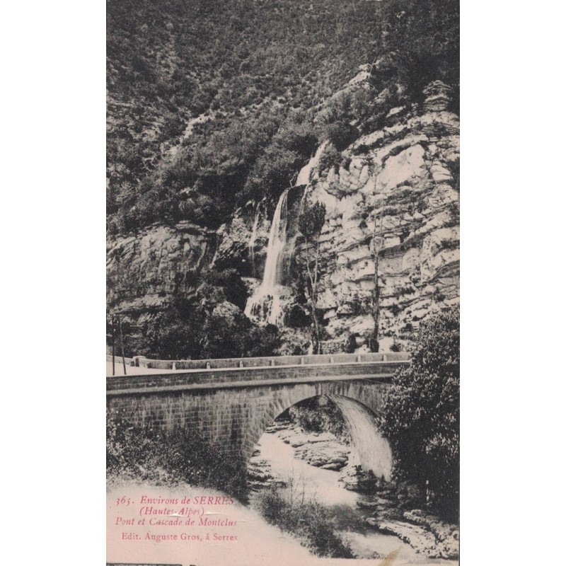 SERRES - PONT ET CASCADE DE MONTCLUS - CARTE NON CIRCULEE.