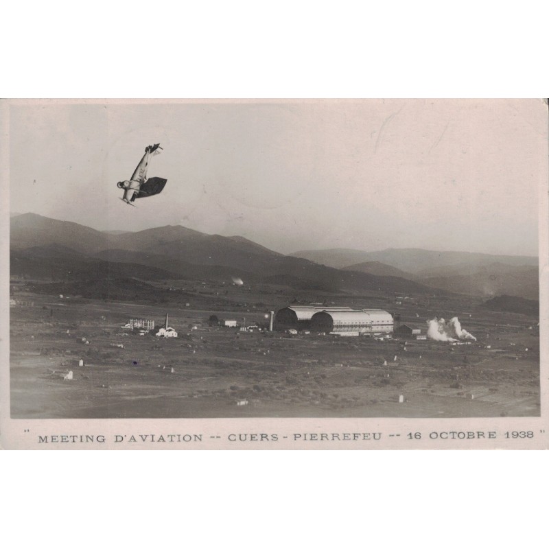 CUERS PIERREFEU - MEETING D'AVIATION 16 OCTOBRE 1938 - AERODROME DE CUERS - BEL AFFRANCHISSEMENT AVEC VIGNETTE.