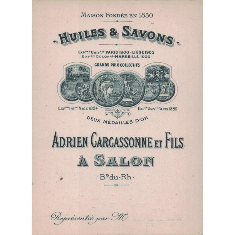 SALON DE PROVENCE - HUILES & SAVONS - ADRIEN CARCASSONNE ET FILS A SALON - EXPOSITION PARIS 1900 - CARTE PUB.