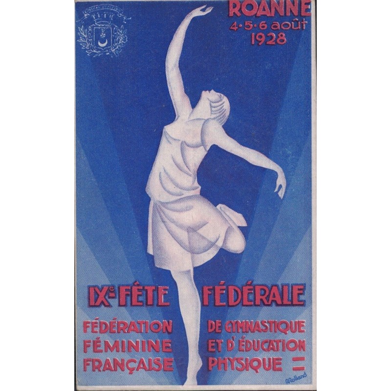 ROANNE - IXe FETE FEDERALE - FEDERATION FEMININE FRANCAISE DE GYMNASTIQUE ET EDUCATION PHYSIQUE - CARTE POSTALE NON CIR