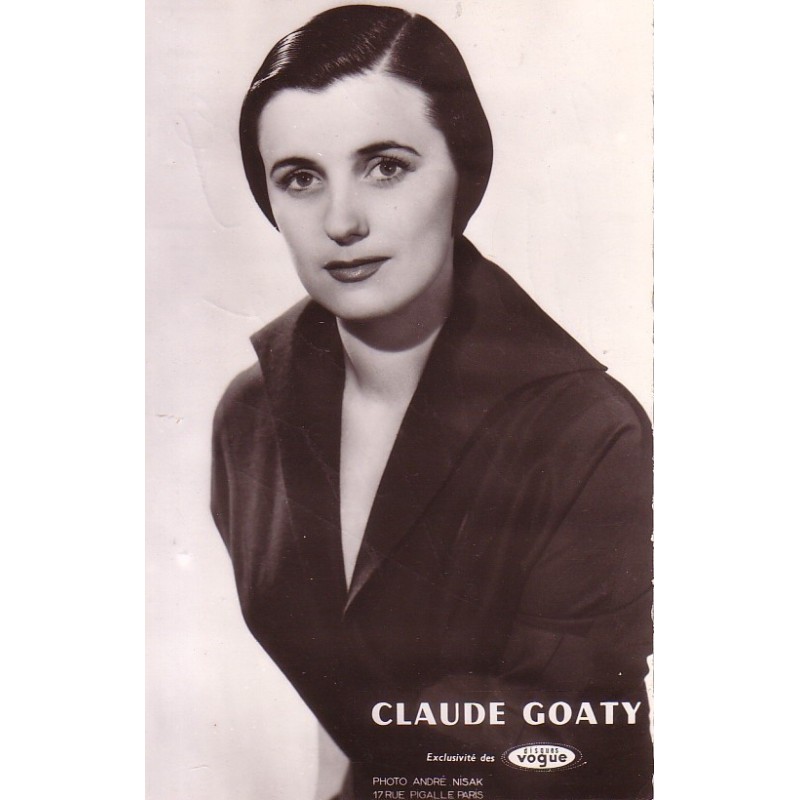 CLAUDE GOATY  - CHANTEUSE ET ACTRICE FRANCAISE.